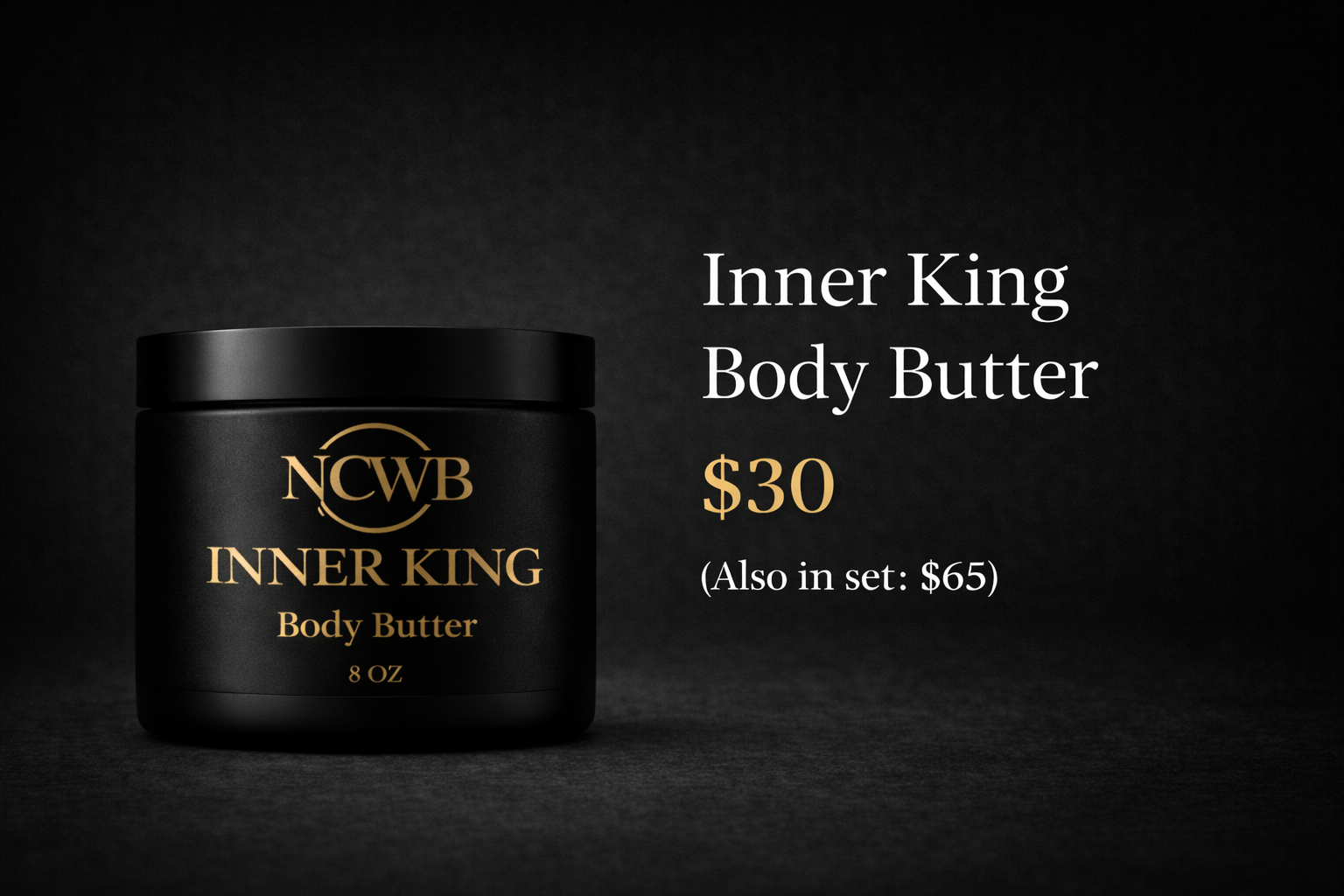 Inner King Body Butter – 8 oz